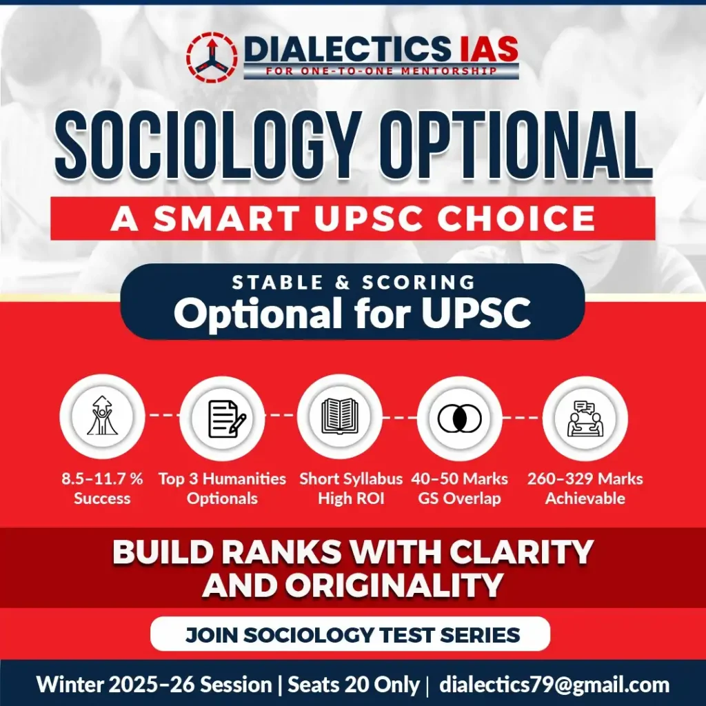 Sociology Optional is a stable and scoring UPSC choice – Dialectics IAS test series for 2025–26