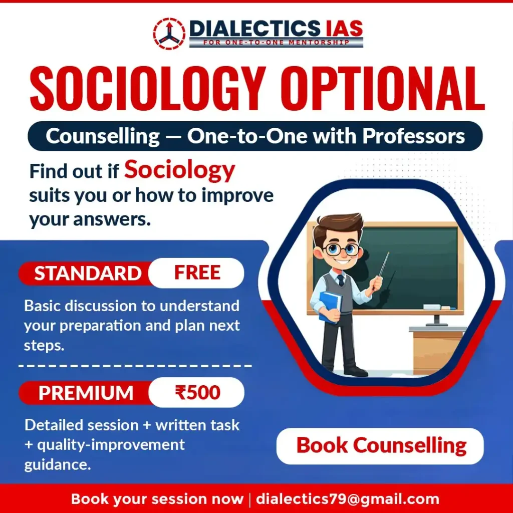 Sociology Optional Counselling by professors at Dialectics IAS with Standard and Premium guidance options.